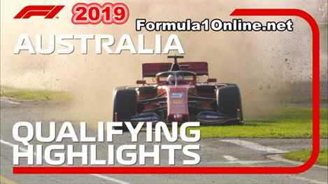 F1 Highlights 2019 Australian Grand Prix Qualifying