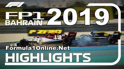 F1 Highlights 2019 Bahrain Grand Prix FP1