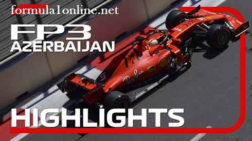F1 Highlights 2019 Azerbaijan Grand Prix FP3