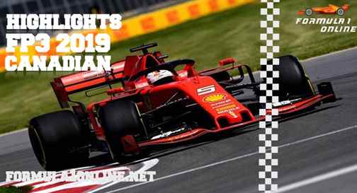 F1 Highlights 2019 Canadian Grand Prix FP3