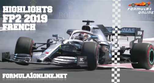 F1 Highlights 2019 French Grand Prix FP2