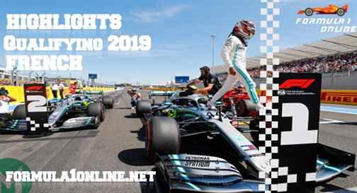 F1 Highlights 2019 French Grand Prix Qualifying