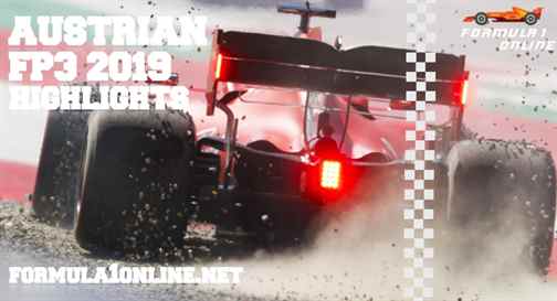FP3 Austrian Grand Prix F1 2019 Highlights