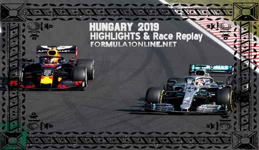 F1 2019 Hungarian GP Race Highlights Full Race Replay