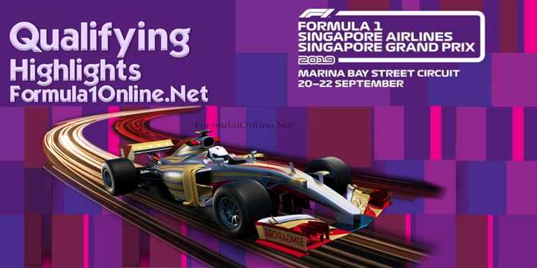 F1 Singapore GP Qualifying Highlights 2019 