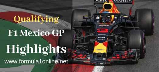 F1 Mexico GP Qualifying Highlights 2019
