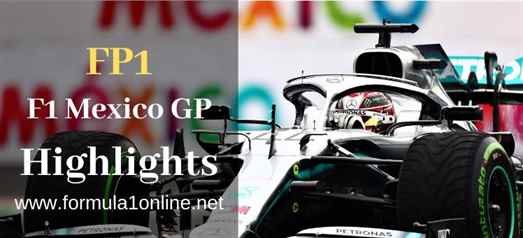FP1 Mexico GP F1 Highlights 2019