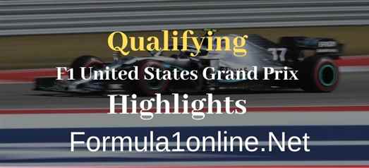 F1 USA GP Qualifying Highlights 2019