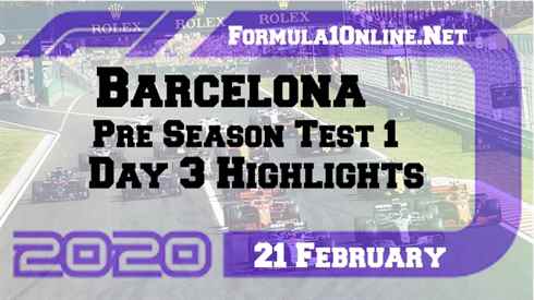 Barcelona Pre Season Testing Day 3 Highlights 2020