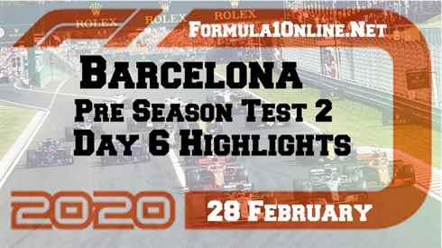 Barcelona Pre Season Testing Day 6 Highlights 2020