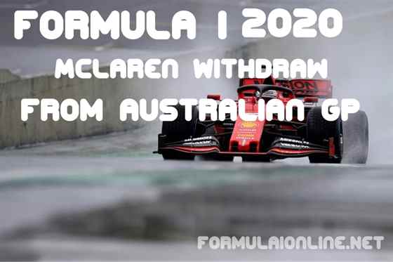 McLaren Withdraw from Australian GP After Getting Victim of COVID-19