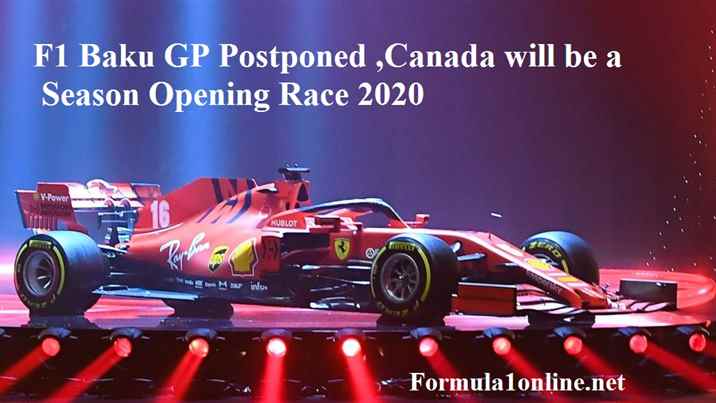 F1 Baku GP postponed and Canada will be a Season Opening race