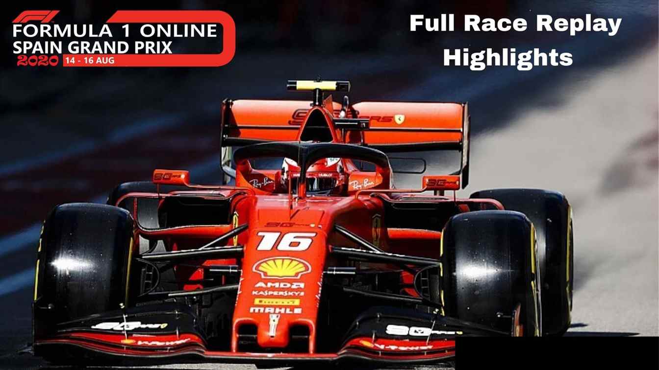 Spanish 2020 GP F1 Highlights Full Race Replay