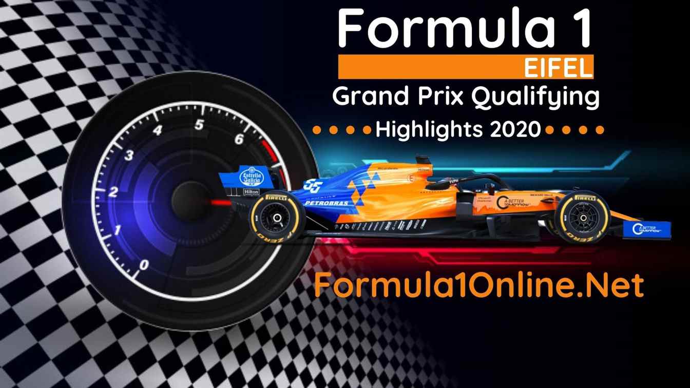 Eifel 2020 GP F1 Qualifying Highlights