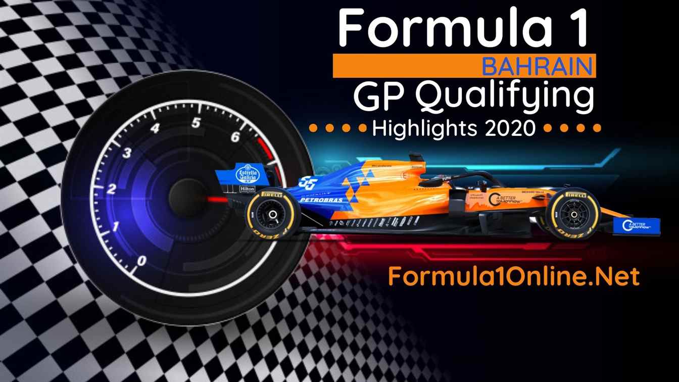 Bahrain 2020 GP Qualifying Highlights
