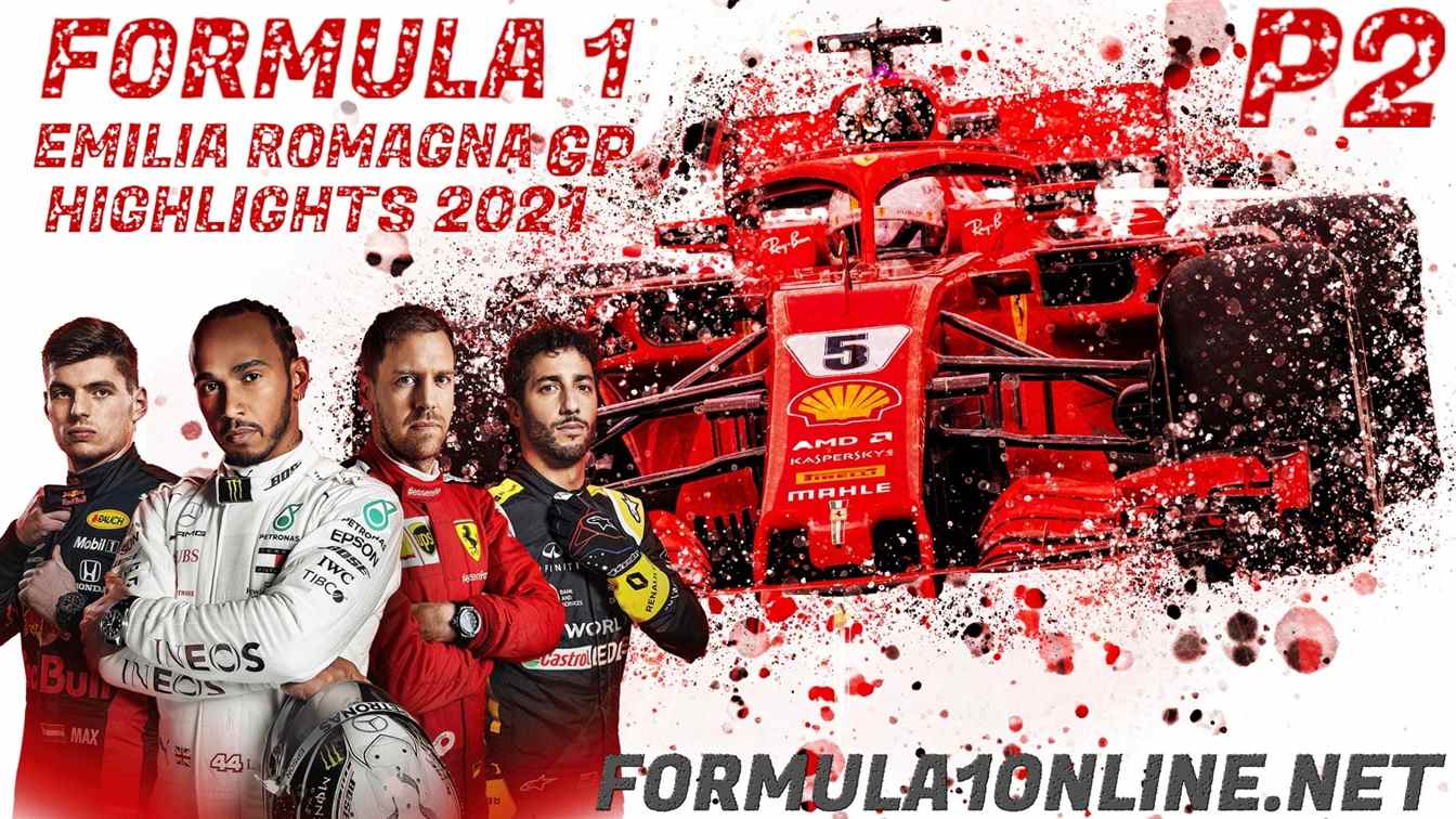 Emilia Romagna 2021 GP P2 Highlights