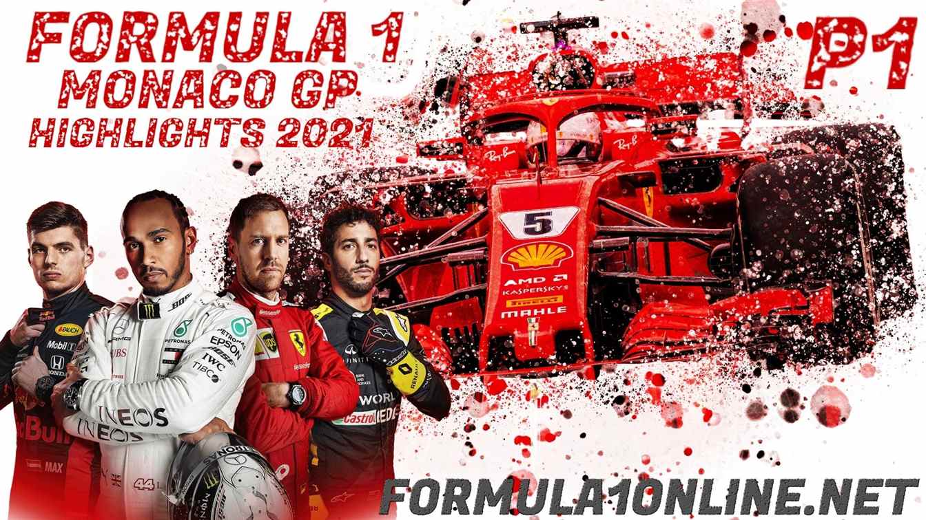 Monaco 2021 GP P1 Highlights
