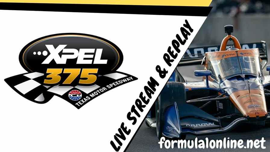 XPEL 375 Texas IndyCar Series Live Stream Replay