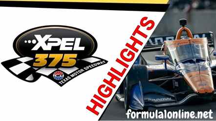 XPEL 375 Texas Indycar Race Highlights 2022
