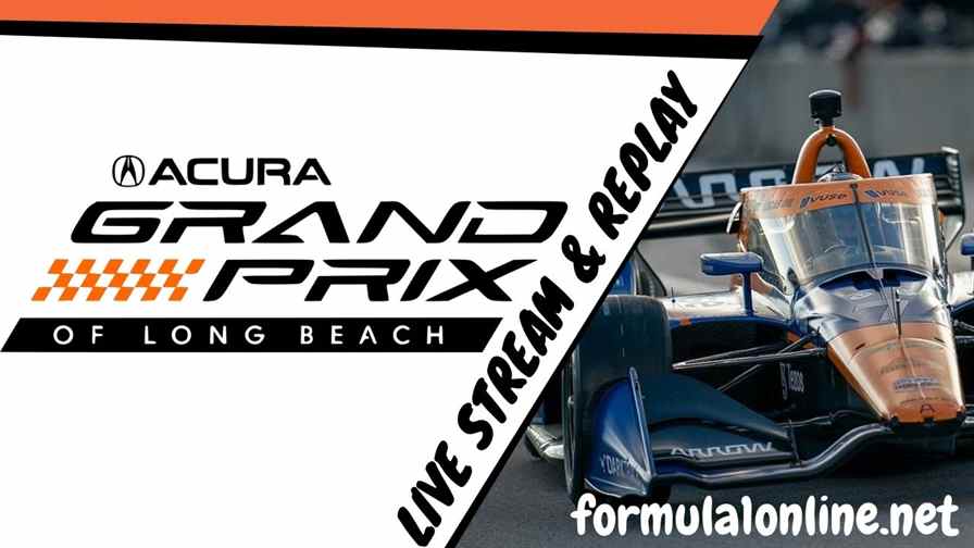 IndyCar Long Beach Grand Prix Live Stream