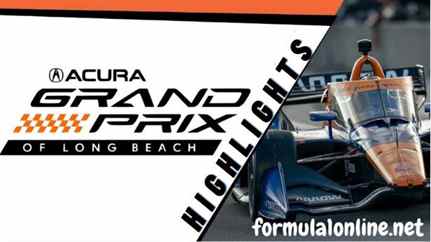 Acura GP Of Long Beach 2022 Indycar Series Race