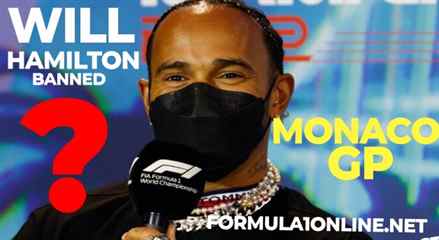 Hamilton May Be Banned From Monaco Grand Prix 2022
