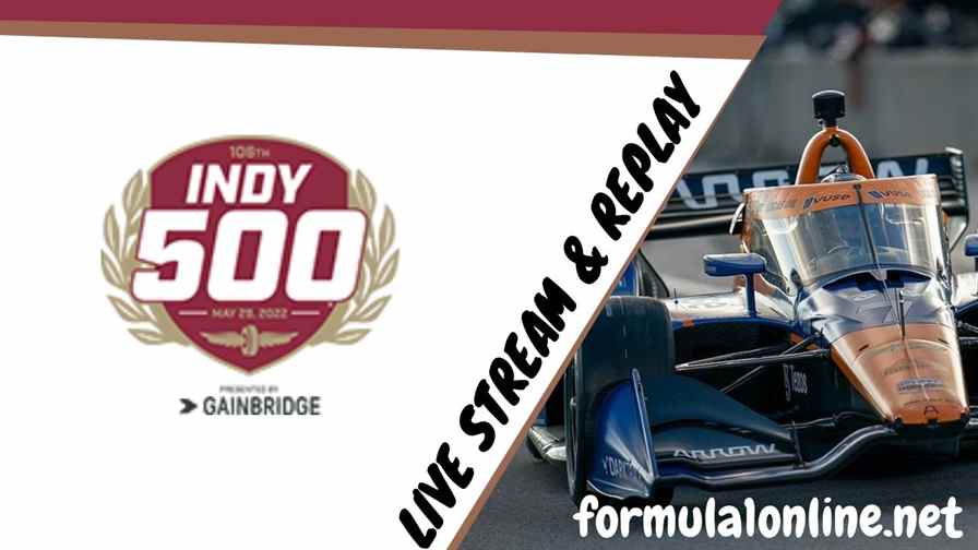 Indianapolis 500 IndyCar Live Stream TV schedule Time Date Replay