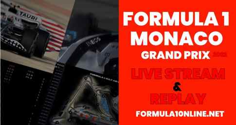 Monaco F1 Grand Prix 2022 Live Streaming Replay