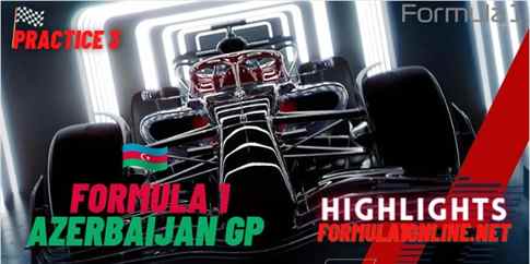Azerbaijan GP Practice 3 Highlights 2022 F1 Azerbaijan