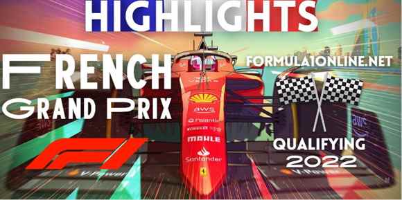 French GP Qualifying Highlights 2022 F1 France