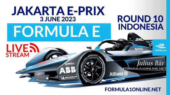 Jakarta E-Prix P2 Live Streaming 2023: RD 10 Formula E