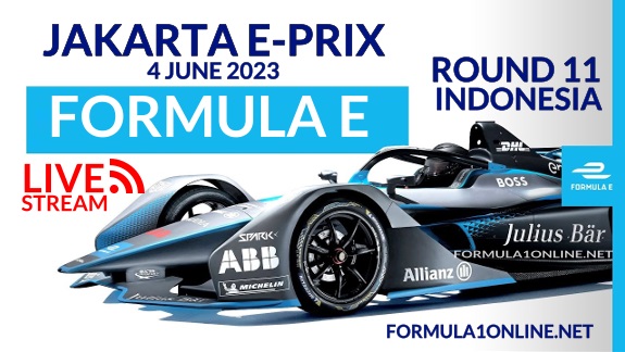 Jakarta E-Prix Qualifying Live Streaming 2023: RD 11 Formula E
