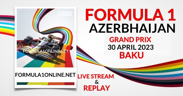 F1 Azerbaijan Grand Prix Live Stream