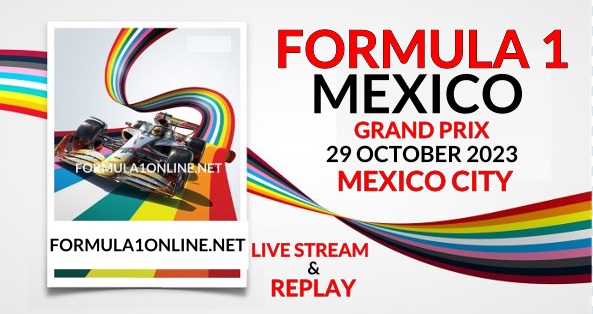 F1 Mexico Grand Prix Race 2023 Live Stream  | Full Race Replay