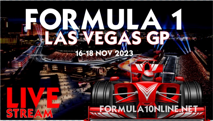 F1 Las Vegas GP Live Stream 2023 Schedule Start Time Replay