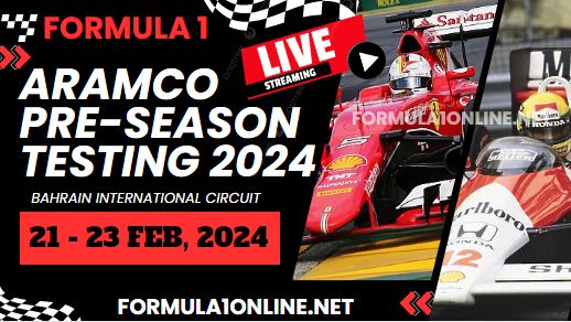 {Watch Live} F1 Aramco Pre-Season Testing 2024 Practice 1 Stream slider