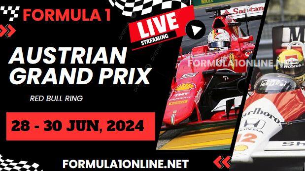 {Watch Live} F1 Austrian GP 2024 Race Stream & Replay