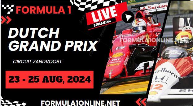 {Watch Live} F1 Dutch GP 2024 Race Stream & Replay