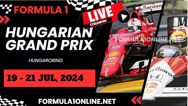 {Watch Live} F1 Hungarian GP 2024 Race Stream & Replay