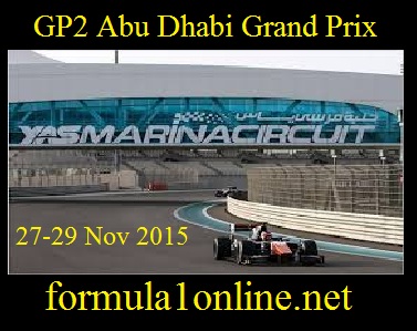 Watch GP2 Abu Dhabi Grand Prix Live